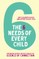 The 6 Needs of Every Child