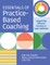 Essentials of Practice-Based Coaching