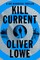 Kill Current