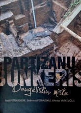 Partizanų bunkeris Daugėliškių miške