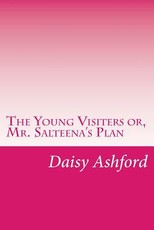 The Young Visiters or, Mr. Salteena's Plan