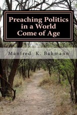 Preaching Politics in a World come of Age