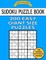 Sudoku Puzzle Book 200 EASY Giant Size Puzzles