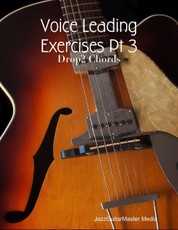 Voice Leading Exercises Pt 3 - Drop2 Chords
