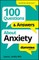100 Questions & Answers about Anxiety for Dummies