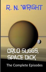 Orlo Suggs, Space Dick