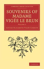 Souvenirs of Madame VigÃ©e Le Brun