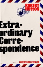 Extraordinary Correspondence