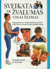 Sveikata ir žvalumas visai šeimai