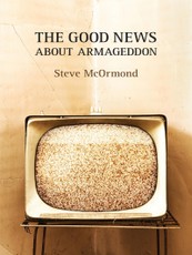 Good News About Armageddon
