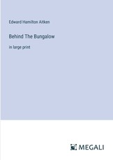 Behind The Bungalow