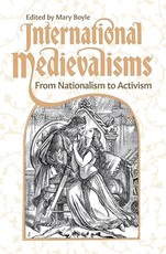 International Medievalisms