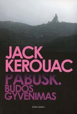 Pabusk. Budos gyvenimas Pabusk. Budos gyvenimas