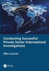 Conducting Successful Private Sector International Investigations