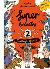 Superbobutės 2. Didžioji apgaulė Superbobutės 2. Didžioji apgaulė