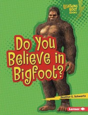 Do You Believe in Bigfoot?