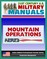 21st Century U.S. Military Manuals: Mountain Operations Field Manual - FM 3-97.6, FM 90-6 (Value-Added Professional Format Series)