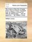 The History of the Life of Nader Shah, King of Persia. Extracted from an Eastern Manuscript, ... with an Introduction, ... and an Appendix, ... by William Jones, ...