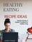 Tasteful Choices " A Diabetic Think Book For Healthy Living"