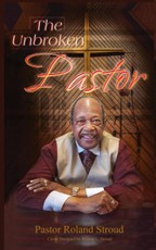 Stroud, R: Unbroken Pastor