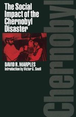 The Social Impact of the Chernobyl Disaster