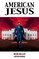 American Jesus Library Edition