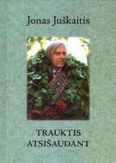 Trauktis atsišaudant: apie knygas, laikus ir žmones