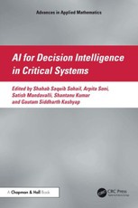 AI for Decision Intelligence in Critical Systems