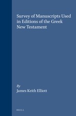 Survey of Manuscripts Used in Editions of the Greek New Testament