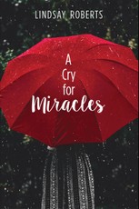 A Cry for Miracles
