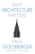 Why Architecture Matters