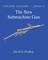 Firearm Anatomy - Book II The STEN Submachine Gun