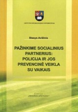 Pažinkime socialinius partnerius: policija ir jos prevencinė veikla su vaikais