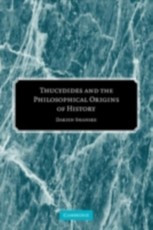 Thucydides and the Philosophical Origins of History