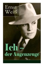 Ich - der Augenzeuge