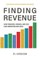 FINDING REVENUE