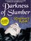 Darkness of Slumber