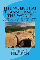 The Week that Transformed the World