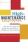 High-Maintenance Employees