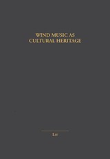 Wind Music as Cultural Heritage