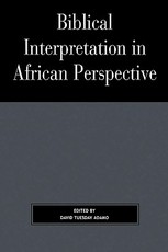 Biblical Interpretation in African Perspective
