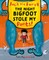 Jack the Fairy: The Night Bigfoot Stole My Pants