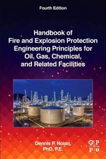 Handbook of Fire and Explosion Protection Engineering Principles for Oil, Gas, Chemical, and Related Facilities
