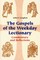 The Gospels of the Weekday Lectionary