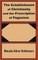 The Establishment of Christianity and the Proscription of Paganism