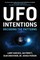 UFO Intentions