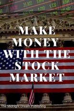 Make Money with the Stock Market