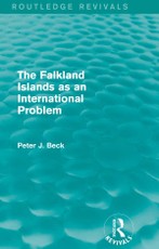 The Falkland Islands as an International Problem (Routledge Revivals)