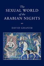 The Sexual World of the Arabian Nights