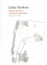 Mintis ir uola/ Thought and rock